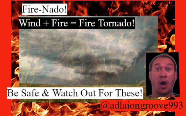 Fire Tornados!