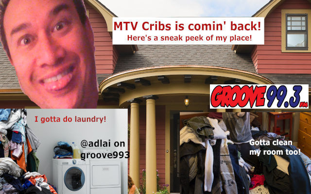 Adlai’s “Wait, What?!” – MTV Cribs Is Back!