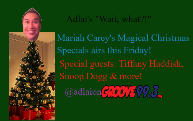 Adlai’s “Wait, What?!” – Mariah Carey’s Magical Christmas Special!