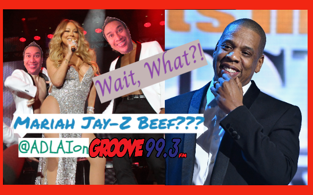 Adlai’s “Wait, What?!” – Mariah Jay Z Beef???