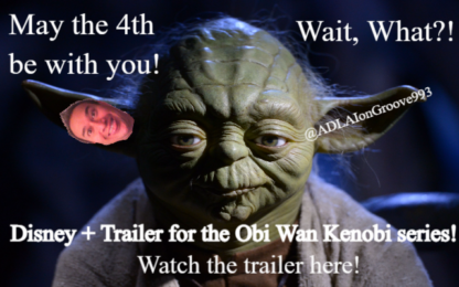Adlai's Wait, What?! - The Obi Wan Kenobi Trailer Is Here!!
