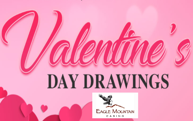 Win A Valentine From Eagle Mountain Casino!