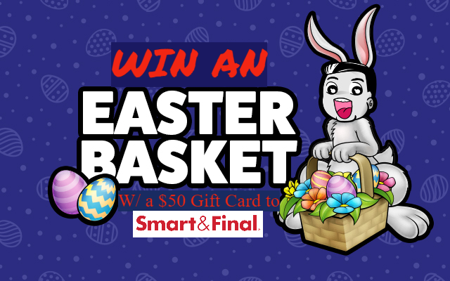 Enter To Win a $50 Smart & Final Gift Card for Easter!!